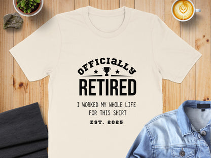 Officially Retired Funny Sayings T-shirt product
