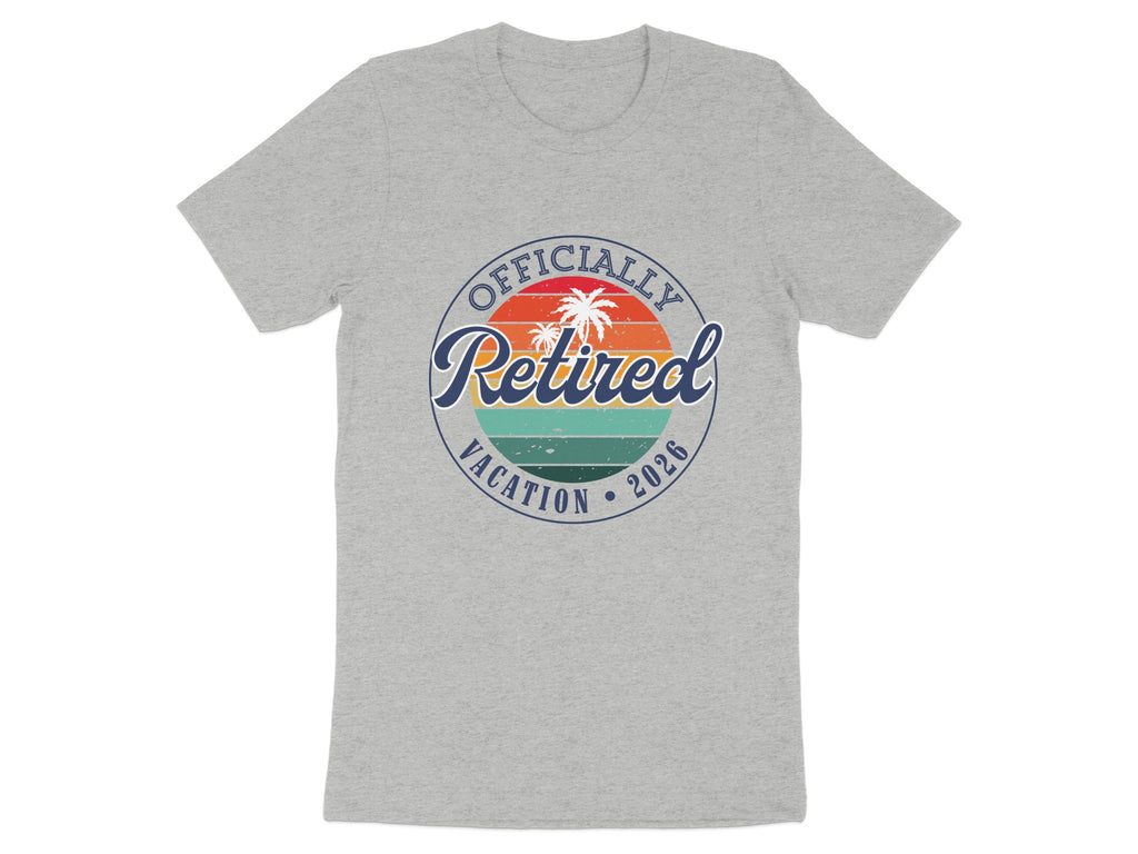 Officially Retired Vacation 2026 T-shirt