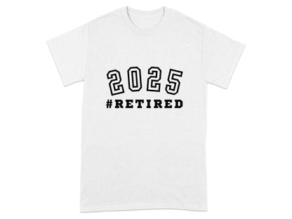 2025 #RETired Bold Statement Graphic Tee product