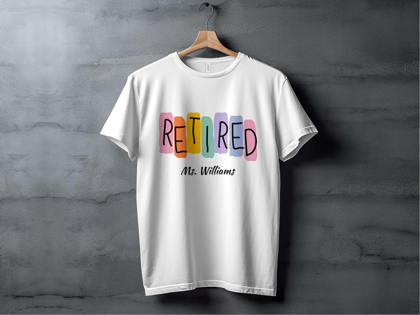 Retired Mr. Williams Colorful Letter Unisex T-shirt product