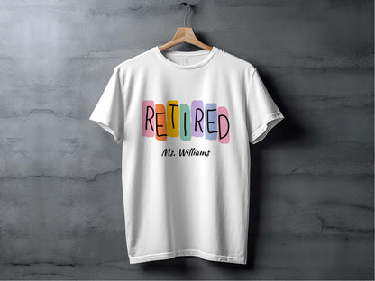 Retired Mr. Williams Colorful Letter Unisex T-shirt product
