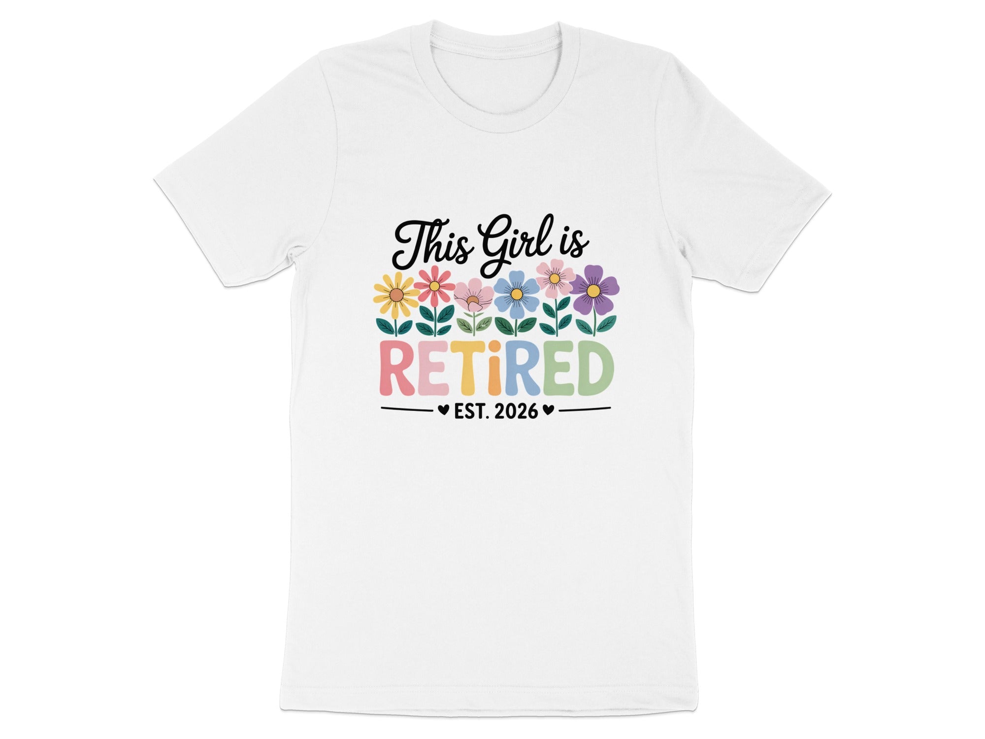 This Girl is Retired EST 2026 Graphic T-Shirt