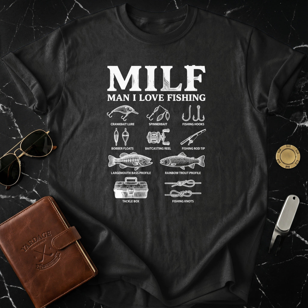 MILF Man I Love Fishing Graphic Tee for Anglers