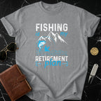 Fishing is My Retirement Plan T-Shirt