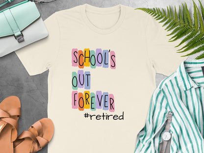 School's Out Forever #retired T-shirt product