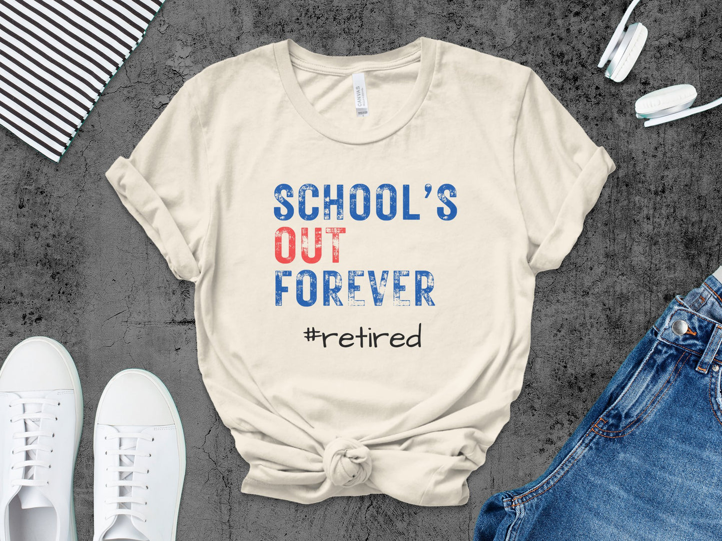 School's Out Forever Retired Printed T-shirt product