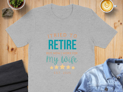 I Tried To Retire But Now I Work For My Wife product type