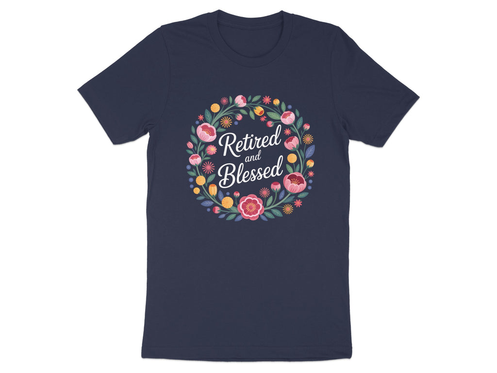Retired and Blessed Floral Wreath Graphic Tee Shirt